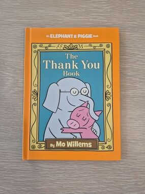 Mo Willems The Thank You Book -  Hardcover